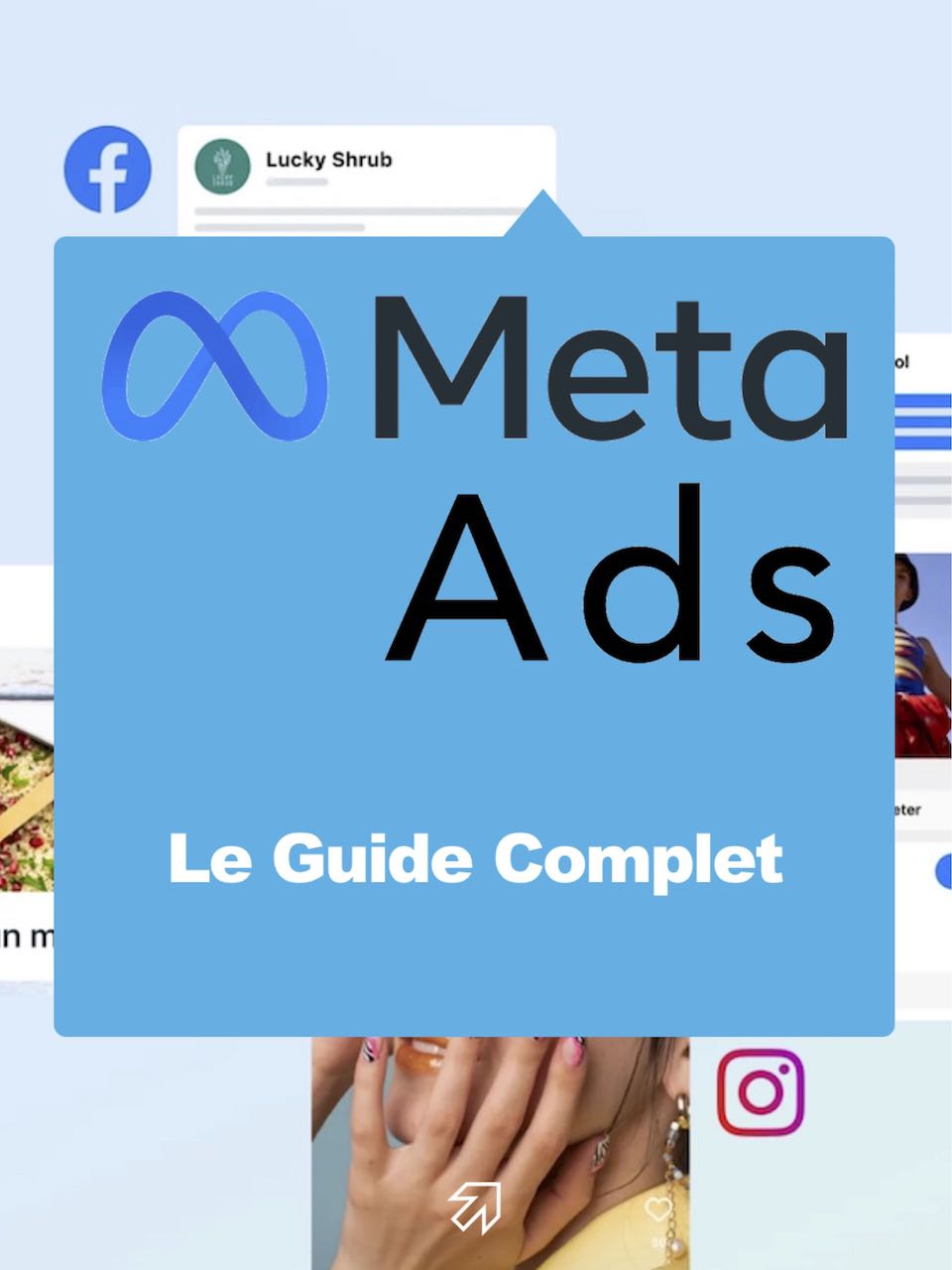 Guide Meta Ads : TPE-PME Maitrisez les Campagnes Publicitaires sur Facebook et Instagram pour Promouvoir Efficacement vos Produits et Services | Ebook Gratuit
