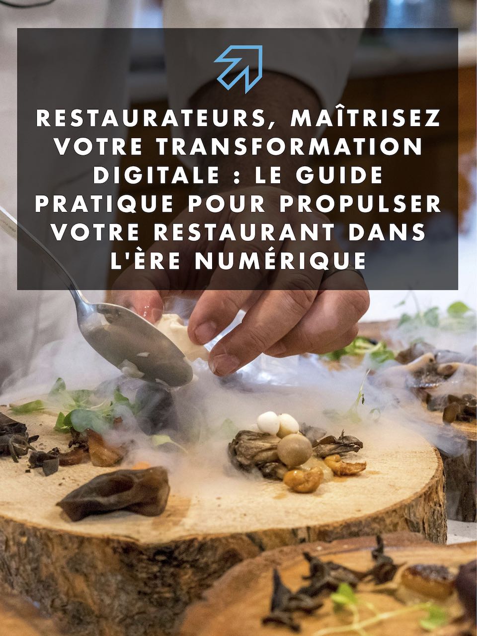 Guide de la Transformation Digitale pour les Restaurants | Ebook Gratuit